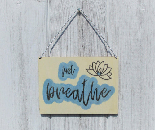 Just Breathe Yoga Reversible Wooden Sign