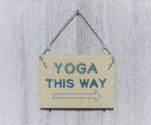 Just Breathe Yoga Reversible Wooden Sign